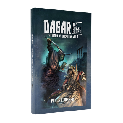 Dagar the Desert Hawk and the Sons of Darkness Vol. 1 (Paperback Version)