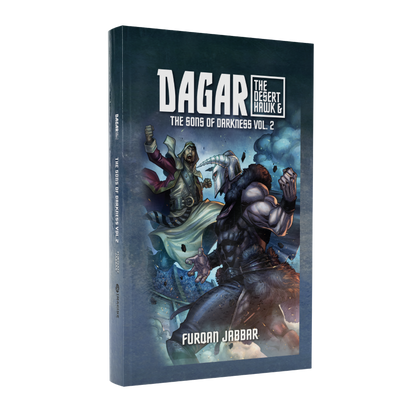 Dagar the Desert Hawk and the Sons of Darkness Vol. 2 (Paperback Version)