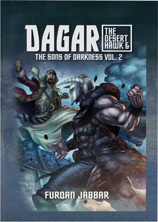 Dagar the Desert Hawk and the Sons of Darkness Vol. 2 (Paperback Version)